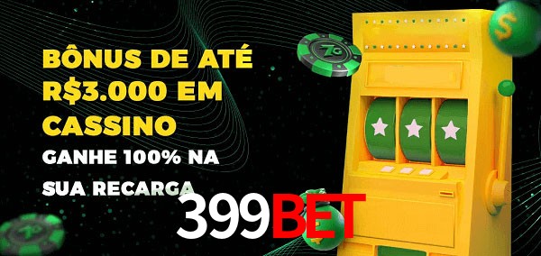 399BET melhor bônus de depósito
